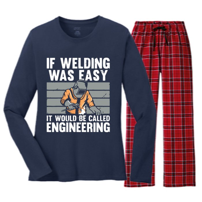 Funny If Welding Was Easy Tee For Welder Dad Welding Women's Long Sleeve Flannel Pajama Set 