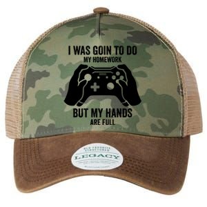 Funny I Was Going To Do My Homework But Hands Full Gamer TShirt Legacy Tie Dye Trucker Hat