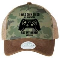 Funny I Was Going To Do My Homework But Hands Full Gamer TShirt Legacy Tie Dye Trucker Hat