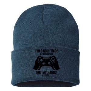 Funny I Was Going To Do My Homework But Hands Full Gamer TShirt Sustainable Knit Beanie