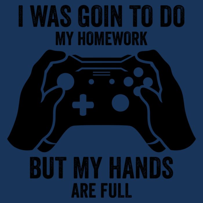 Funny I Was Going To Do My Homework But Hands Full Gamer TShirt Infant Baby Jersey Bodysuit