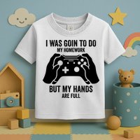 Funny I Was Going To Do My Homework But Hands Full Gamer TShirt Toddler T-Shirt