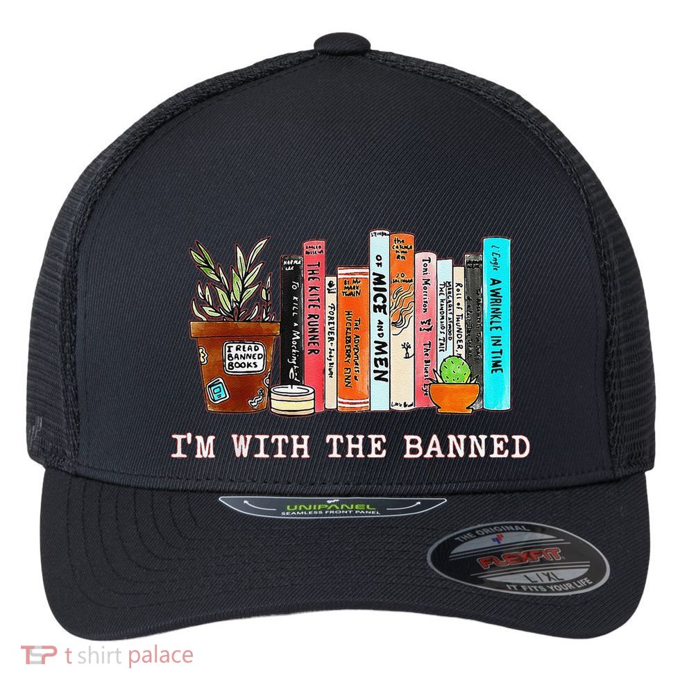 Funny IM With The Banned Banned Books Reading Books Flexfit Unipanel Trucker Cap
