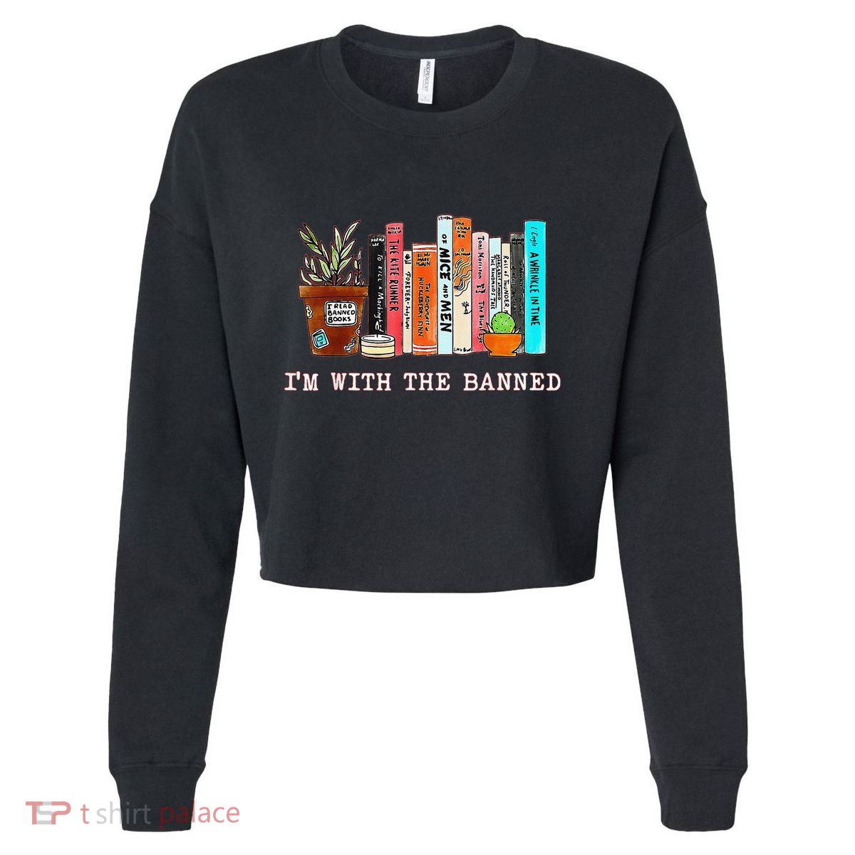 Funny IM With The Banned Banned Books Reading Books Cropped Pullover Crew