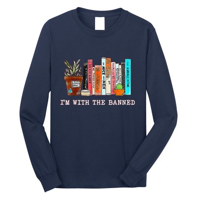 Funny IM With The Banned Banned Books Reading Books Long Sleeve Shirt