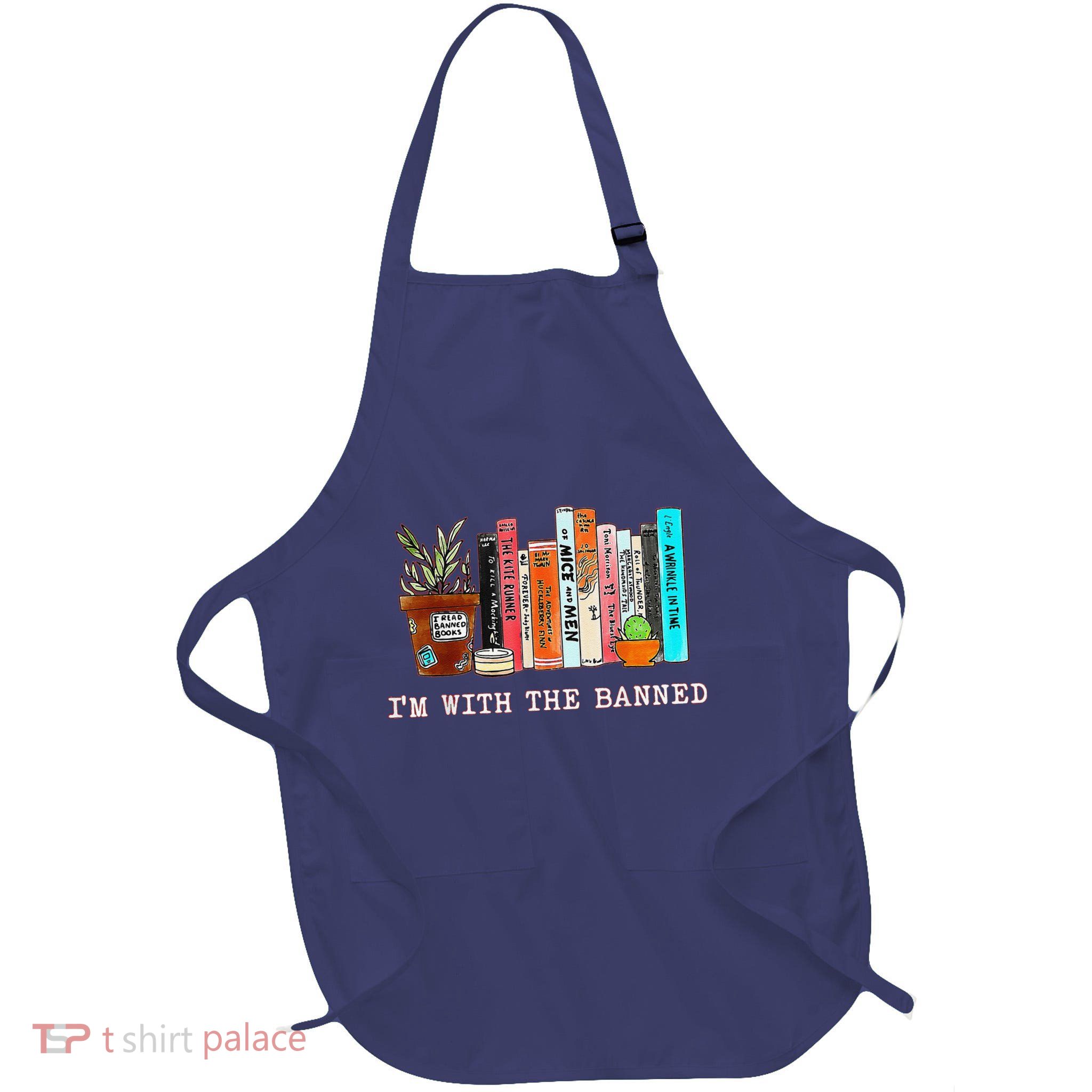 Funny IM With The Banned Banned Books Reading Books Apron