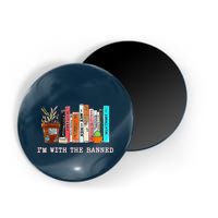 Funny IM With The Banned Banned Books Reading Books Magnet