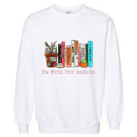 Funny IM With The Banned Banned Books Reading Books Garment-Dyed Sweatshirt