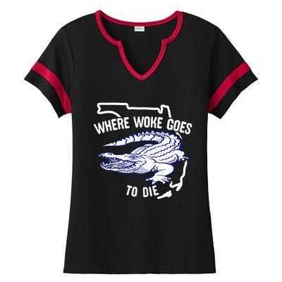 Florida Is Where Woke Goes To Die DeSantis Florida Funny Ladies Halftime Notch Neck Tee