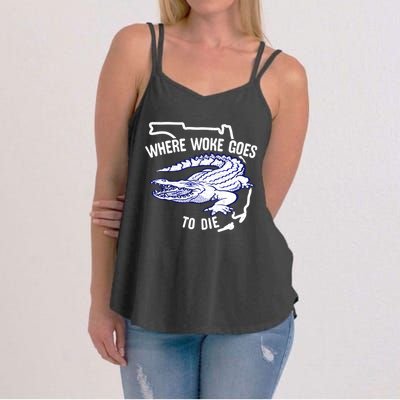 Florida Is Where Woke Goes To Die DeSantis Florida Funny Women's Strappy Tank