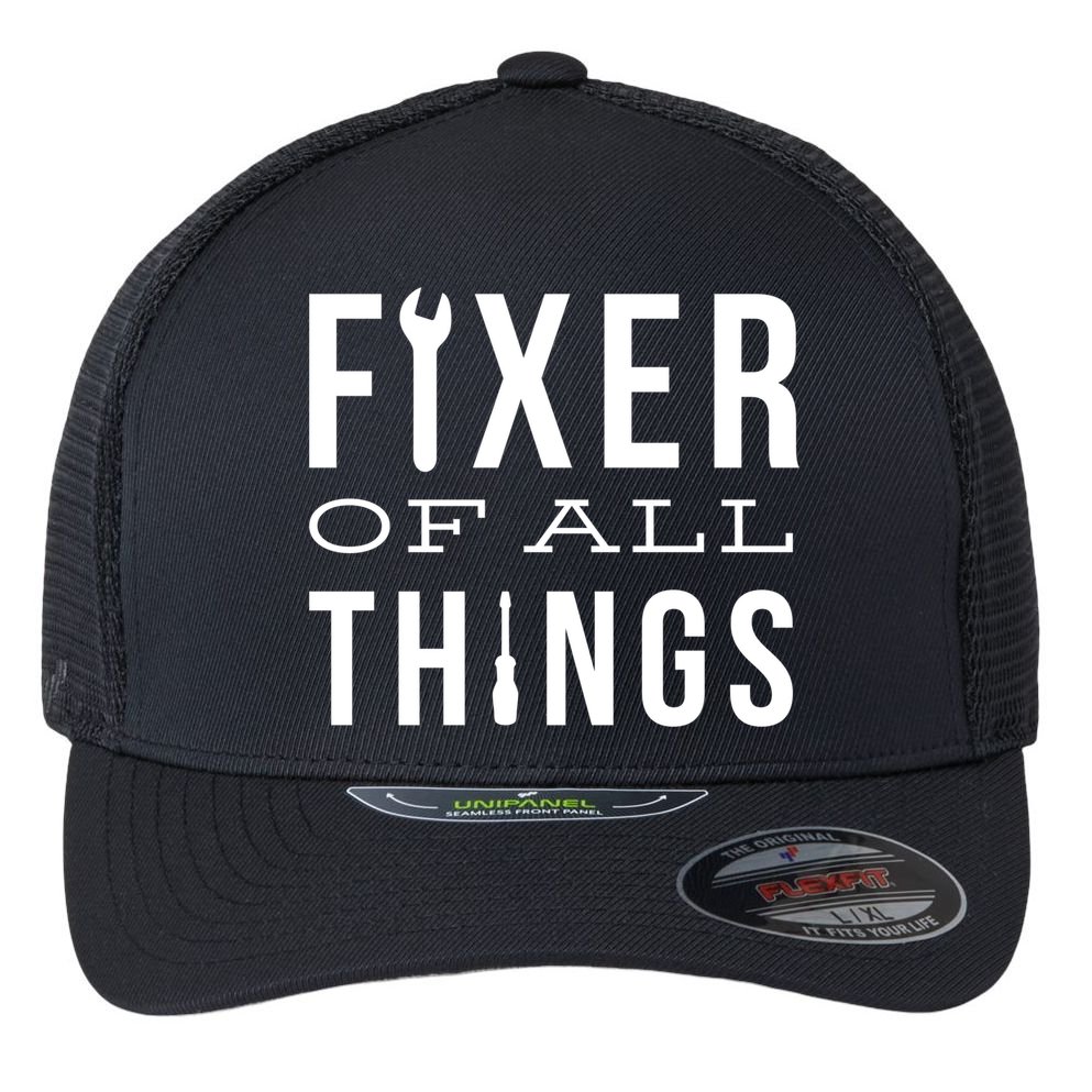 Fixer Of All Things Flexfit Unipanel Trucker Cap