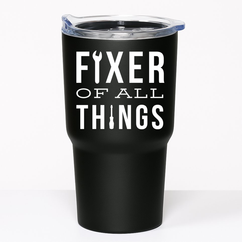 Fixer Of All Things Tumbler
