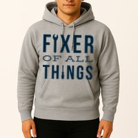 Fixer Of All Things Hoodie