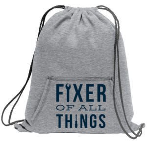 Fixer Of All Things Sweatshirt Cinch Pack Bag