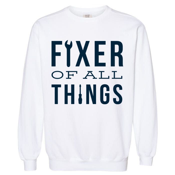 Fixer Of All Things Garment-Dyed Sweatshirt