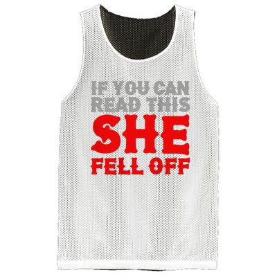 Funny If You Can Read This She Fell Off Biker Motorcycle  Mesh Reversible Basketball Jersey Tank