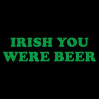 Funny Irish You Were Beer Irish Shamrock St Paddy's Day 16 in Basic Backpack