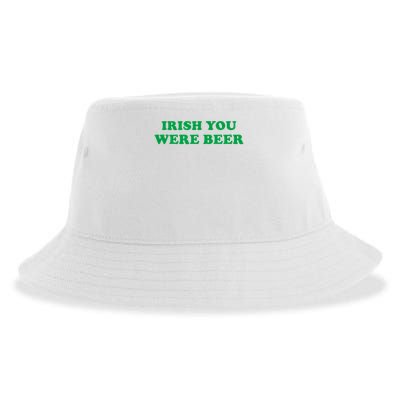Funny Irish You Were Beer Irish Shamrock St Paddy's Day Sustainable Bucket Hat