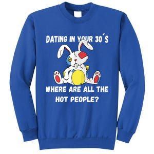 Flirting In Your 30´s Funny Dating Funny Gift Sweatshirt