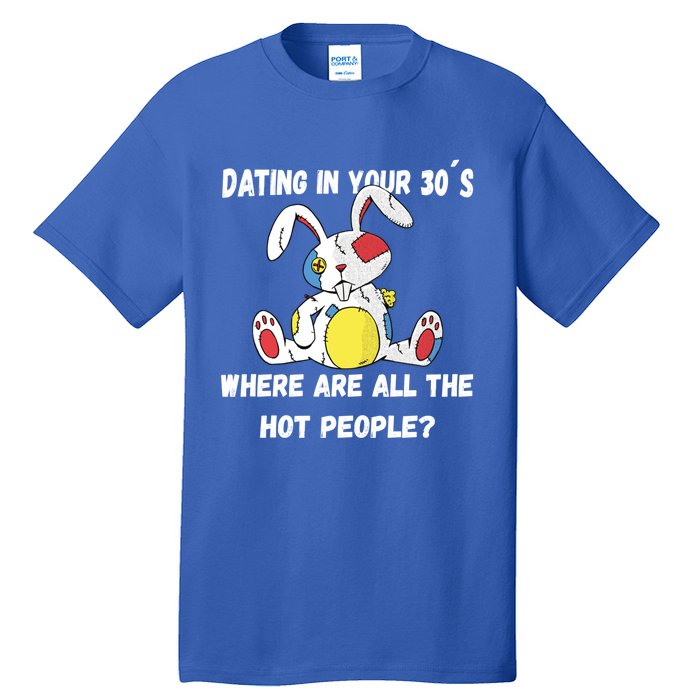 Flirting In Your 30´s Funny Dating Funny Gift Tall T-Shirt