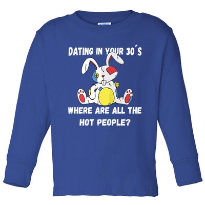 Flirting In Your 30´s Funny Dating Funny Gift Toddler Long Sleeve Shirt