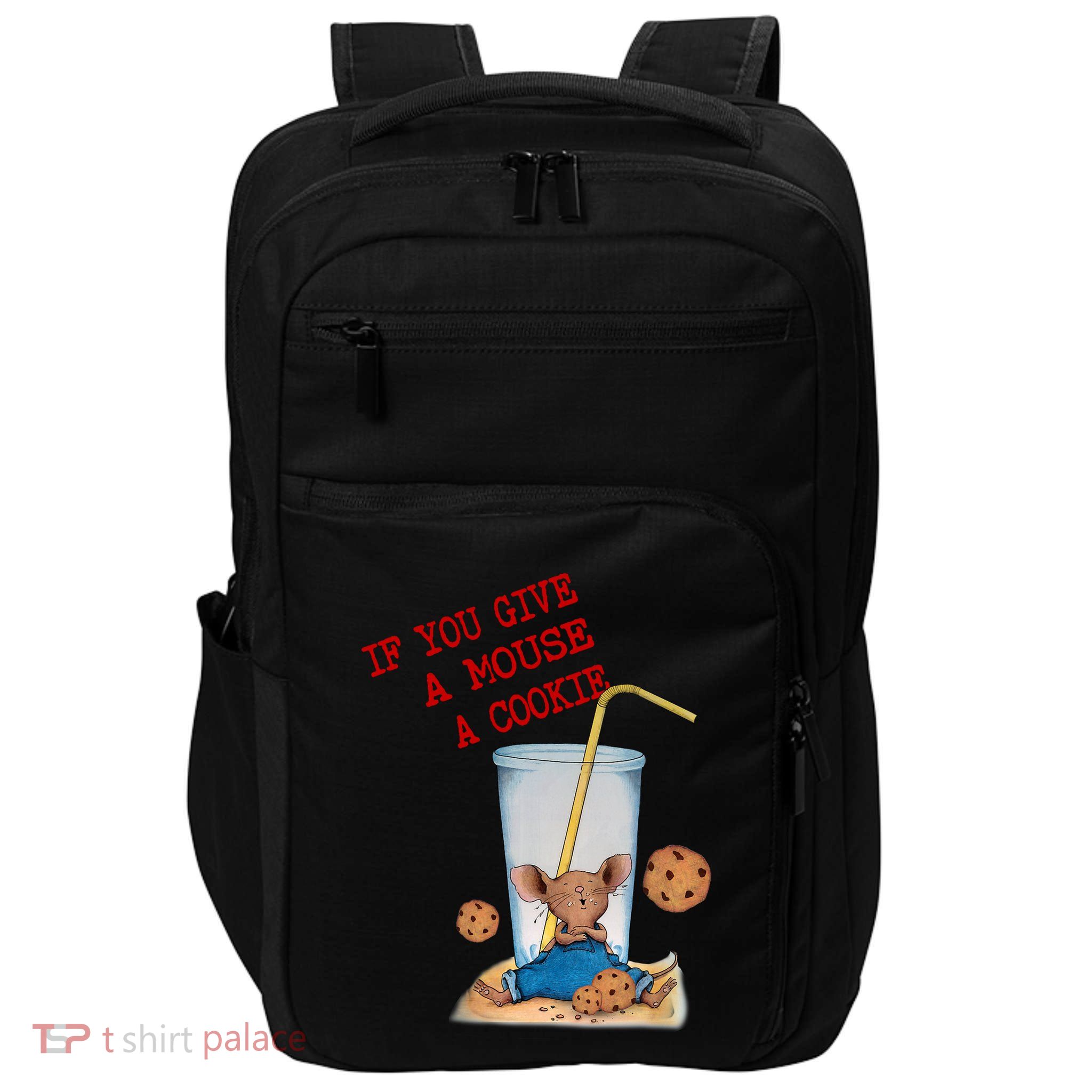 Funny If You Give Mouse A Cookie Costume Birthday Cookies Impact Tech Backpack