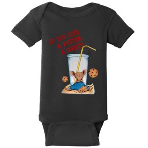 Funny If You Give Mouse A Cookie Costume Birthday Cookies Baby Bodysuit