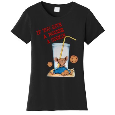 Funny If You Give Mouse A Cookie Costume Birthday Cookies Women's T-Shirt