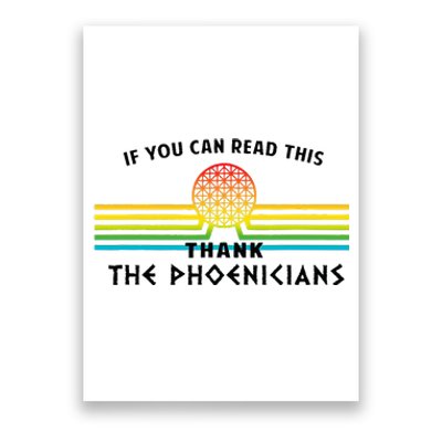 Funny If You Can Read This Thank Phoenicians Reading Poster