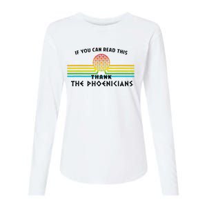 Funny If You Can Read This Thank Phoenicians Reading Womens Cotton Relaxed Long Sleeve T-Shirt