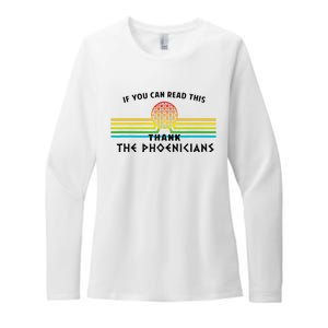 Funny If You Can Read This Thank Phoenicians Reading Womens CVC Long Sleeve Shirt