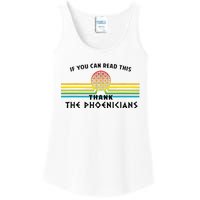 Funny If You Can Read This Thank Phoenicians Reading Ladies Essential Tank