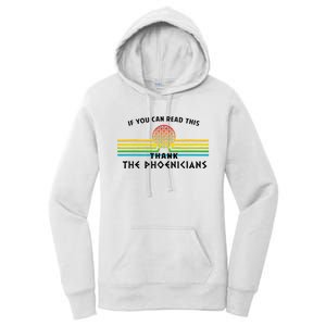 Funny If You Can Read This Thank Phoenicians Reading Women's Pullover Hoodie