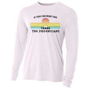 Funny If You Can Read This Thank Phoenicians Reading Cooling Performance Long Sleeve Crew