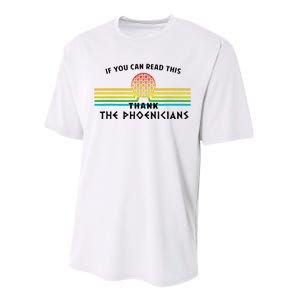 Funny If You Can Read This Thank Phoenicians Reading Performance Sprint T-Shirt