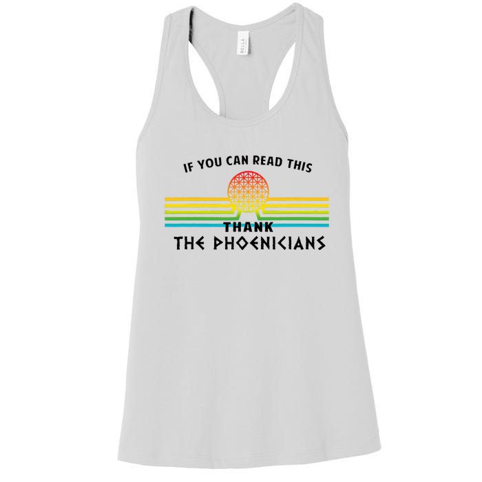 Funny If You Can Read This Thank Phoenicians Reading Women's Racerback Tank