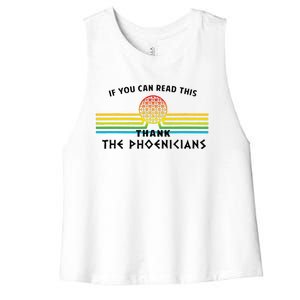 Funny If You Can Read This Thank Phoenicians Reading Women's Racerback Cropped Tank