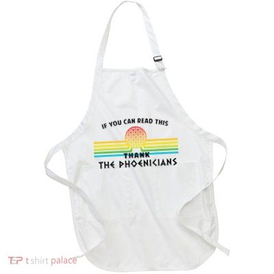 Funny If You Can Read This Thank Phoenicians Reading Full-Length Apron With Pockets