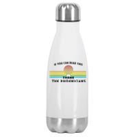 Funny If You Can Read This Thank Phoenicians Reading Stainless Steel Insulated Water Bottle