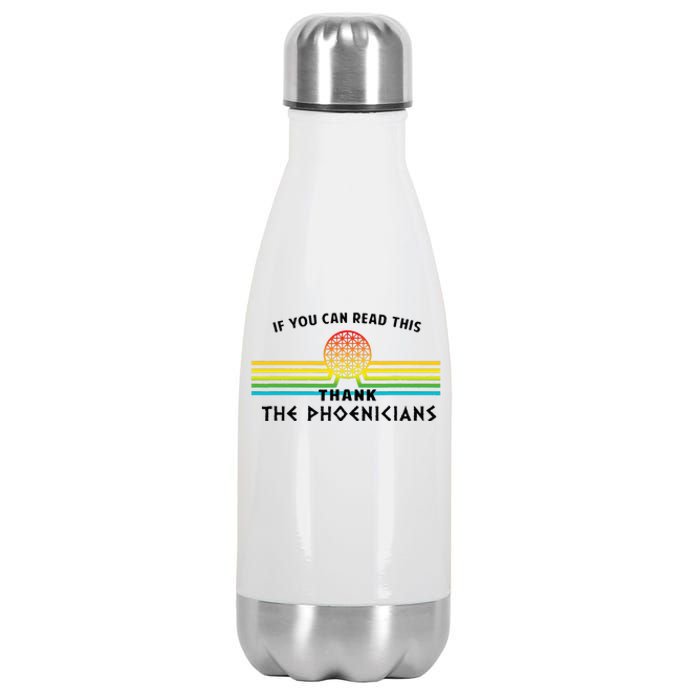 Funny If You Can Read This Thank Phoenicians Reading Stainless Steel Insulated Water Bottle