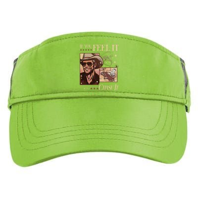 Funny If You Feel It Chase It Hat Cow Adult Drive Performance Visor