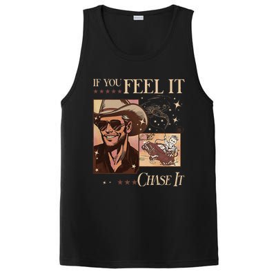 Funny If You Feel It Chase It Hat Cow PosiCharge Competitor Tank