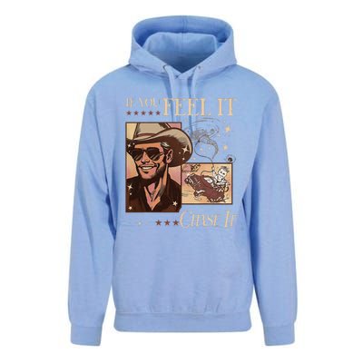 Funny If You Feel It Chase It Hat Cow Unisex Surf Hoodie