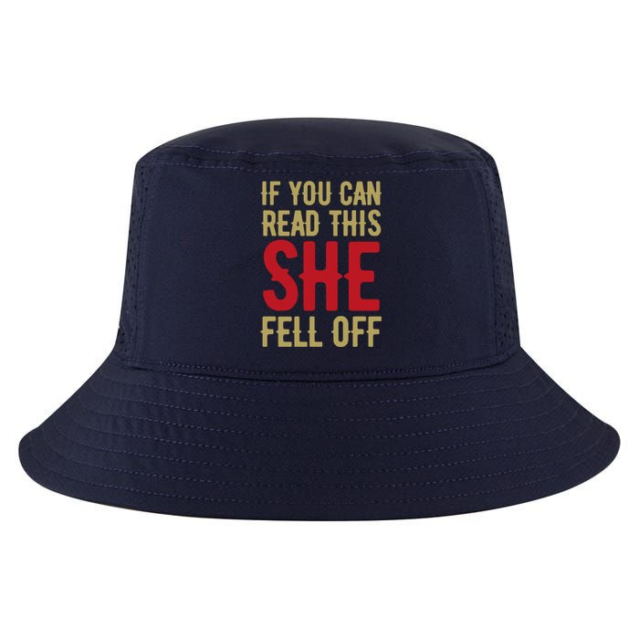 Funny If You Can Read This She Fell Off Biker Motorcycle Cool Comfort Performance Bucket Hat