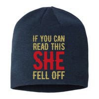 Funny If You Can Read This She Fell Off Biker Motorcycle Sustainable Beanie