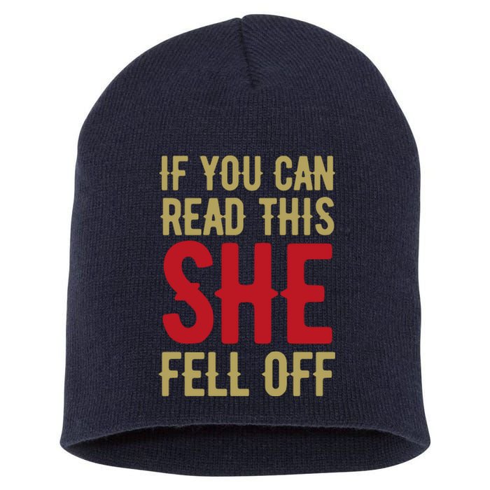 Funny If You Can Read This She Fell Off Biker Motorcycle Short Acrylic Beanie