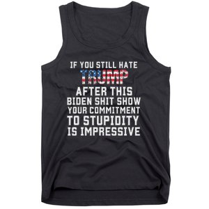 Funny If You Still Hate Trump After This Biden 2024 Tank Top