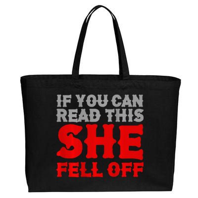 Funny If You Can Read This She Fell Off Biker Motorcycle Cotton Canvas Jumbo Tote