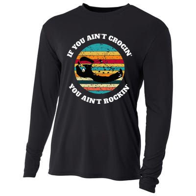 FUNNY If You Aint CROCIN YOU AINT ROCKIN Vintage Retro Cooling Performance Long Sleeve Crew