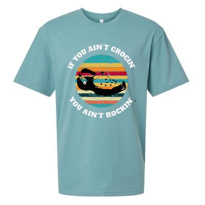 FUNNY If You Aint CROCIN YOU AINT ROCKIN Vintage Retro Sueded Cloud Jersey T-Shirt